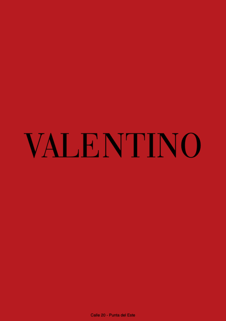 Valentino, Calle 20, Punta del Este